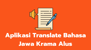 3 Tools Translate Bahasa Jawa Krama Alus Perlu Dicoba